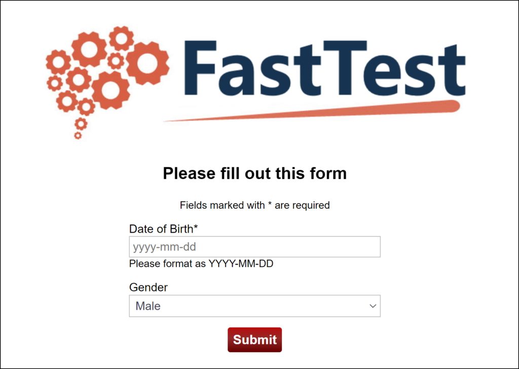 Figure 7.5 Demographics Form Screen in FastTest